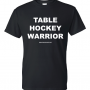 Table-hockey-warrior-tshirt